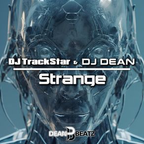 Download track Strange (Extended Mix) DJ Dean