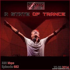 Download track A State Of Trance 682 (2014.09.25) Armin Van Buuren