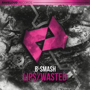 Download track Lips B-Smash