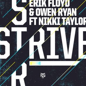 Download track Strive (Original Mix) Owen RyanNikki Taylor