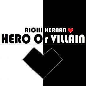 Download track Hero Or Villain Richi Hernan