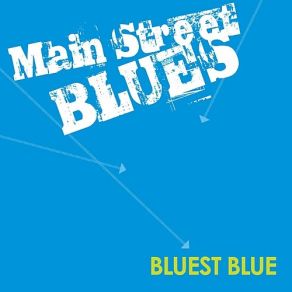 Download track Write If You Find Ove Main Street Blues