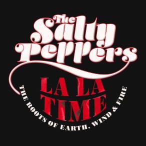 Download track La La Time (Pt. 2) The Salty Peppers