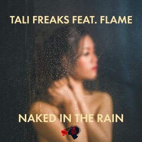 Download track Naked In The Rain (Short Mix) The Flame