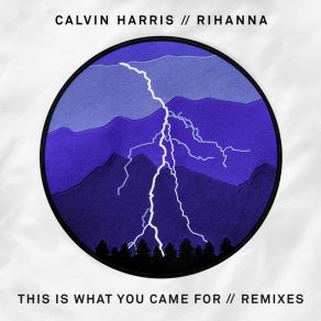 Download track This Is What You Came For (Grandtheft Remix) Rihanna, Calvin Harris