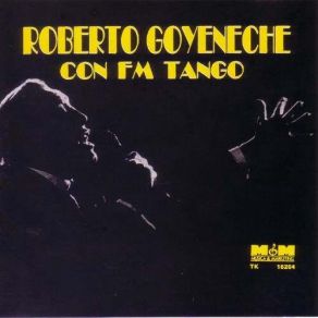 Download track Cantor De Mi Barrio Raúl Garello, Roberto Goyeneche