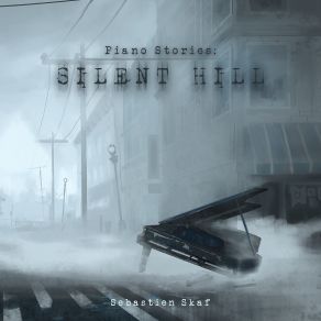 Download track Tears Of... (From Silent Hill) Sebastien SkafAkira Yamaoka