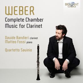 Download track Clarinet Quintet In B-Flat Major, Op. 34: II. Fantasia. Adagio Ma Non Troppo Davide Bandieri, Matteo Fossi, Quartetto Savinio