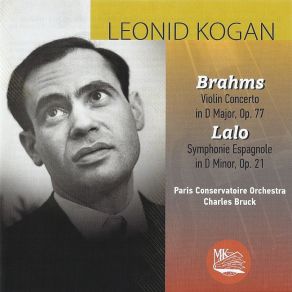 Download track E. Lalo - Symphonie Espagnole In D Minor, Op. 21 - I. Allegro Non Troppo Paris Conservatoire Orchestra, L. Kogan, Ch. Bruck