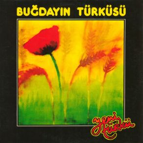 Download track Buğdayın Türküsü Yeni Türkü