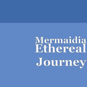 Download track Ethereal Journey Mermaidia