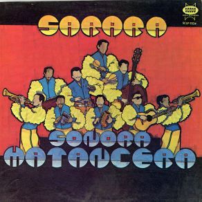 Download track Sarara La Sonora MatanceraBienvenido Rogelio-Caito