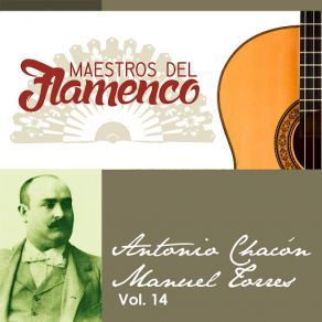 Download track Donde Andará Mi Muchacho (Miguel Borrull) Antonio ChacónManuel Torres, Miguel Borrull