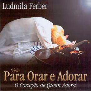 Download track O Coração De Quem Adora Ludmila Ferber
