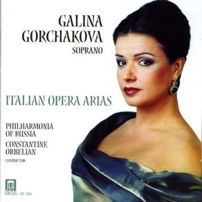 Download track Verdi - La Forza Del Destino, Atto IV, Scena 6: Pace, Pace, Mio Dio! (Aria Di Leonora) Gorchakova Galina, Constantine Orbelian, Philharmonia Of RussiaVerdi