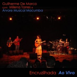 Download track Encruzilhada (Ao Vivo)  Guilherme De Marco