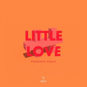 Download track Little Love (Redondo Remix) Elior