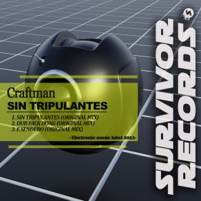 Download track Sin Tripulantes (Original Mix) Craftman