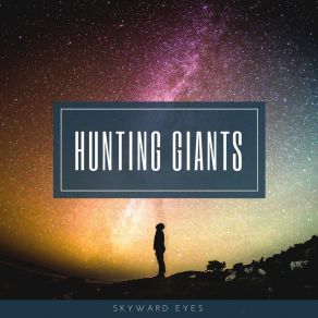 Download track We Still Seek Hunting Giants