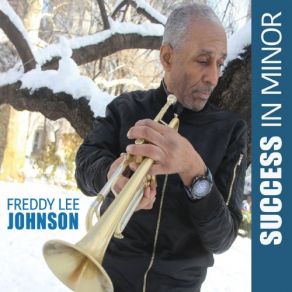 Download track Success In Minor Freddy Lee Johnson