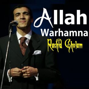 Download track Lillahi El Madad Rachid Gholam