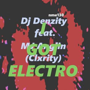 Download track I Got Electro (Underground Elemental Mix) MJ Anglin (Clxrity)