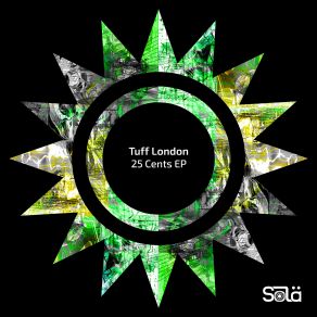 Download track Cents (Extended Mix) Tuff London