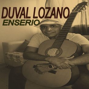 Download track Solo Y Perdido Duval Lozano