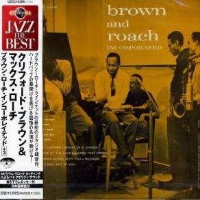 Download track I Get A Kick Out Of You (Alternate Take) Max Roach, The Clifford Brown