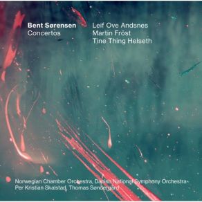 Download track Serenidad: III. — (Live) Danish National Symphony Orchestra, Norwegian Chamber Orchestra, Per Kristian Skalstad, Thomas Sondergard