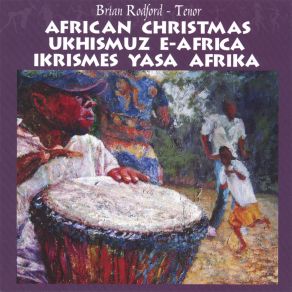 Download track African Christmas Brian Rodford