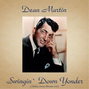 Download track Alabamy Bound (Remastered 2016) Dean Martin