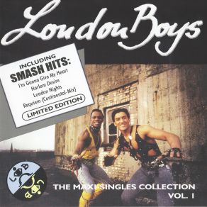 Download track The Maxi - Single Collection Vol. 1 London Boys