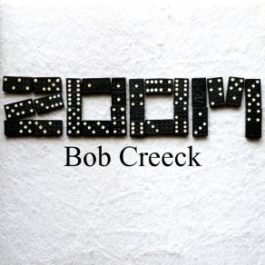 Download track Zoom (Extended Mix) Bob Creeck