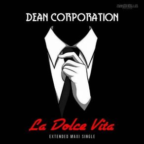 Download track La Dolce Vita (Extended Dance Mix) Dean Corporation