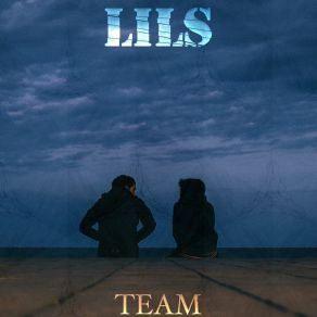 Download track Team (Radio Edit) Lils