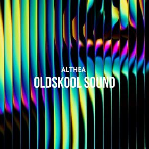 Download track Oldskool Sound Althea