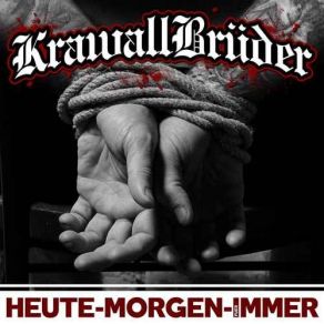 Download track Uns're Lieder - Euer Halt Krawallbrüder