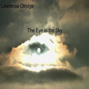 Download track The Eye In The Sky (Original Mix) Lawrence Olridge