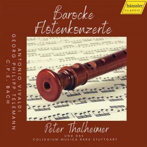 Download track Recorder Concerto In C Major, TWV 51: C1: I. Allegretto Peter Thalheimer, Collegium Musica Rara Stuttgart