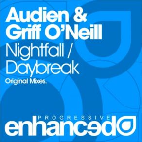 Download track Daybreak Original Mix Audien, Griff O'Neill