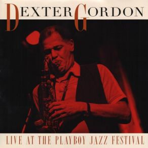 Download track You've Changed Dexter Gordon