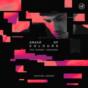 Download track Grace Of Colours (Sunset Beats Version) Raphael MaderFini