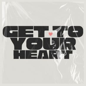 Download track Get To Your Heart Jordan Grace