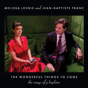 Download track It's A Lovely, Lovely Thing Melissa Lesnie, Jean-Baptiste Franc