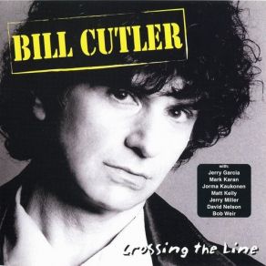 Download track Crossing The Line Bill Cutler