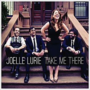 Download track Take Me There Joelle Lurie