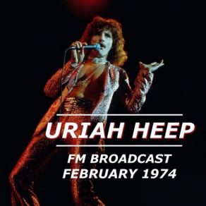 Download track July Morning (Live) Uriah Heep