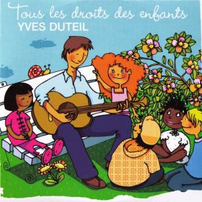 Download track Tous Les Droits Des Enfants Yves Duteil