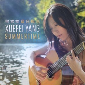 Download track Songs For Guitar: A Song Of Early Spring (After Akira Nakada) Xuefei Yang